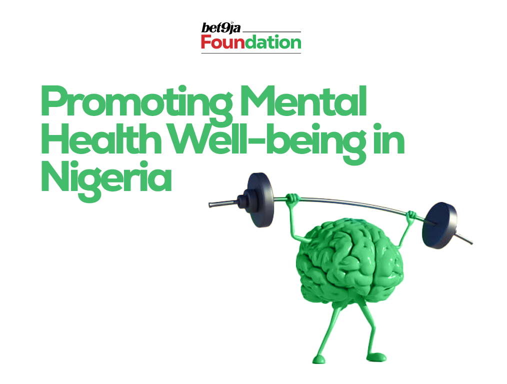 Promoting Mental Health Well-being in Nigeria