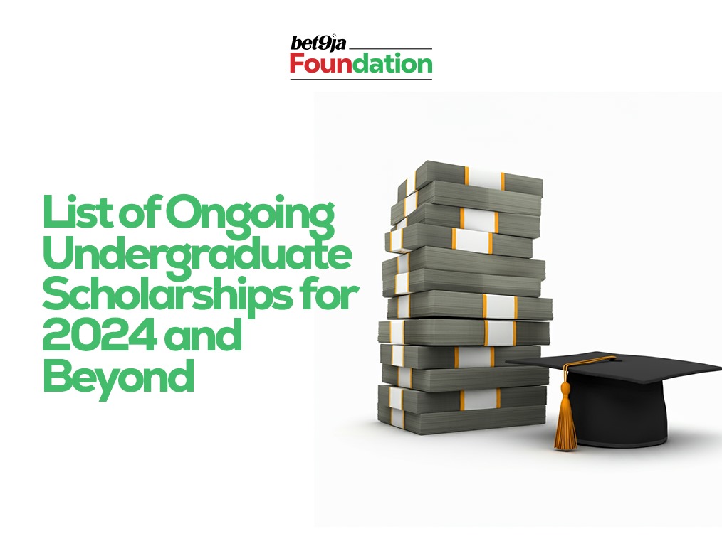 List of Ongoing Undergraduate Scholarships for 2024 and Beyond