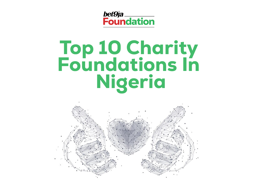 Top 10 Charity Foundations In Nigeria